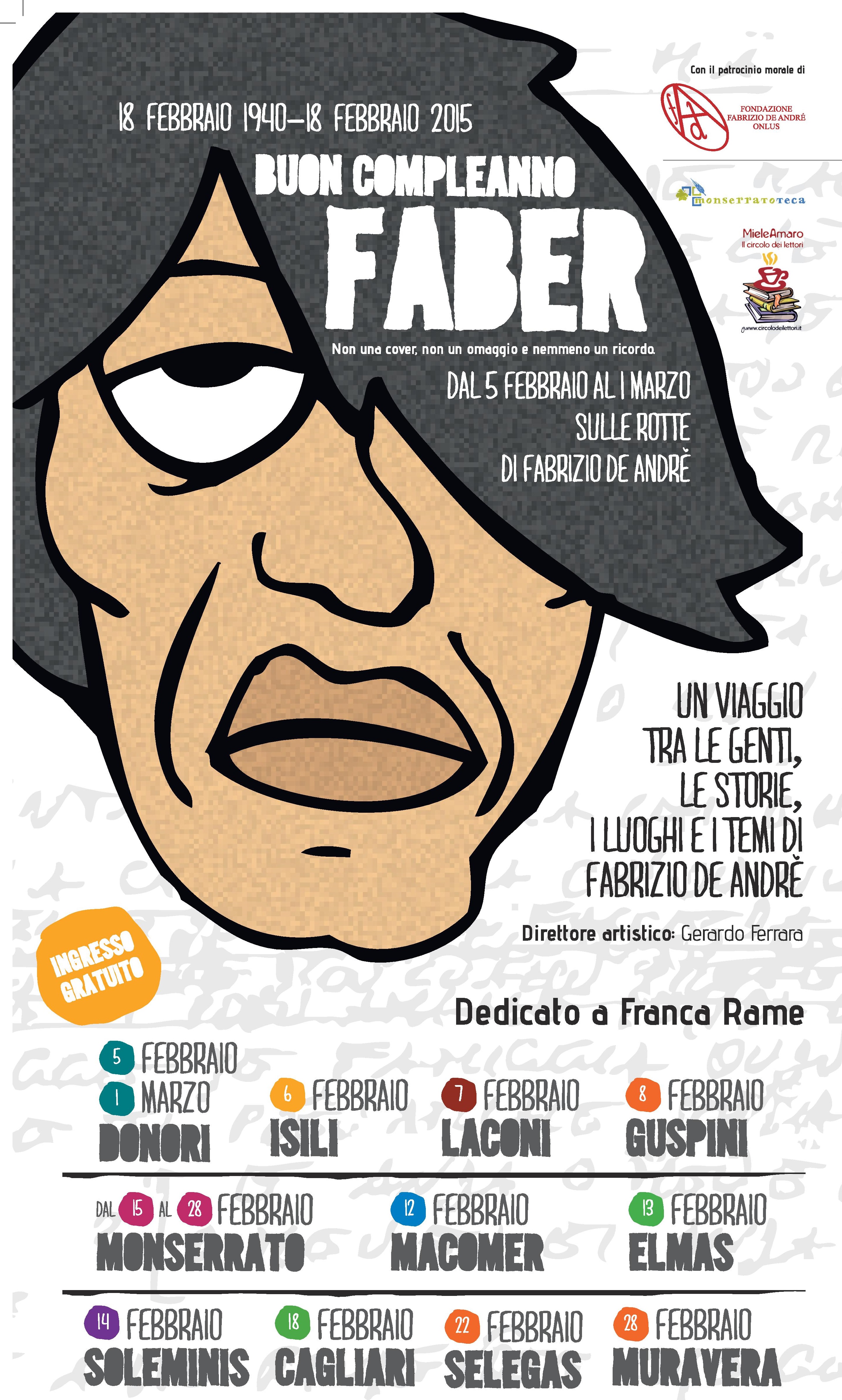 “Per lasciarci soltanto una voglia di pioggia” (Festival Buon compleanno Faber 2015) Giovedì 12 Febbraio 2015 ore 19.30