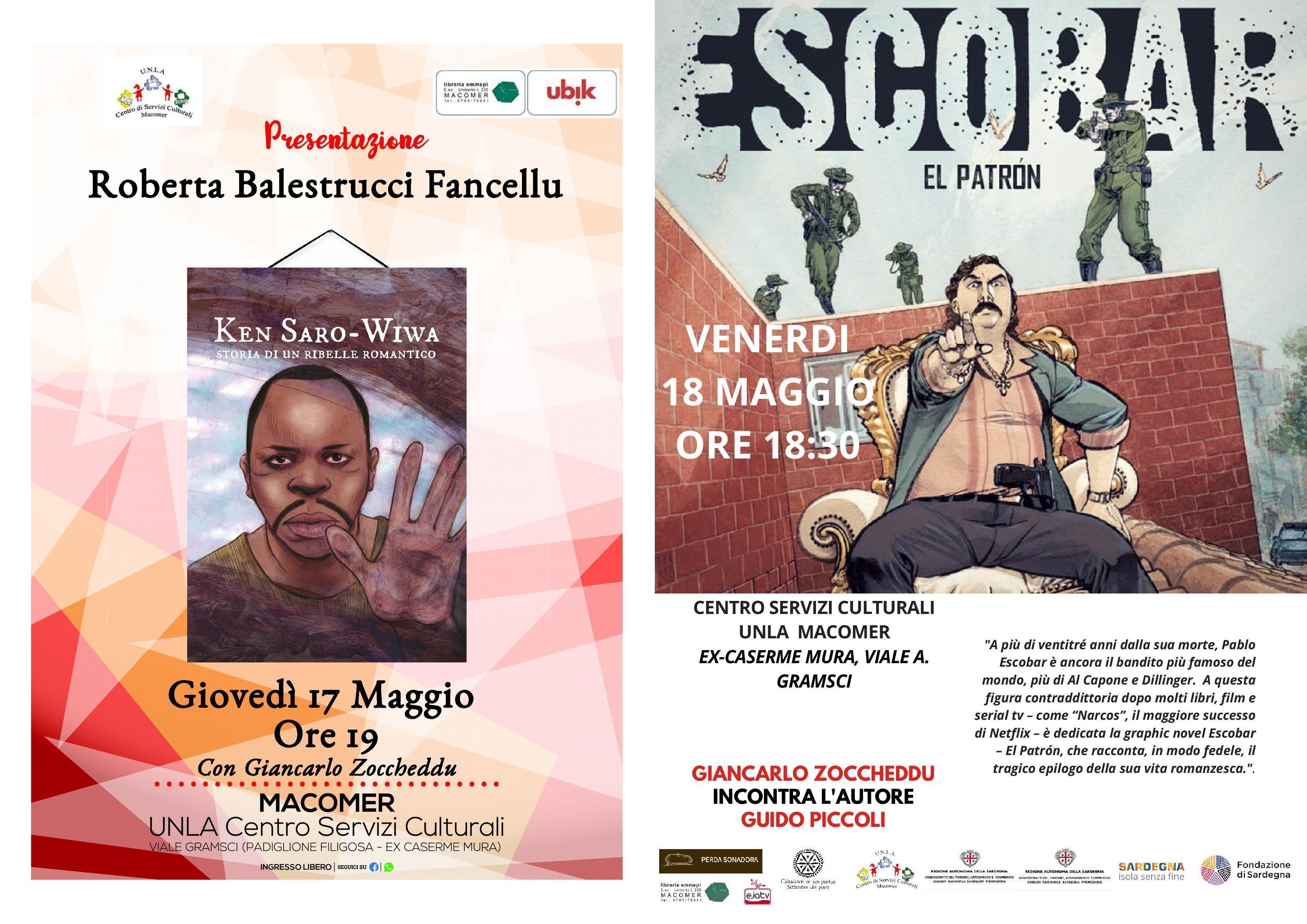 “Ken Saro Wiwa. Storia di un ribelle romantico” e “Escobar. El Patron” 17 – 18 Maggio