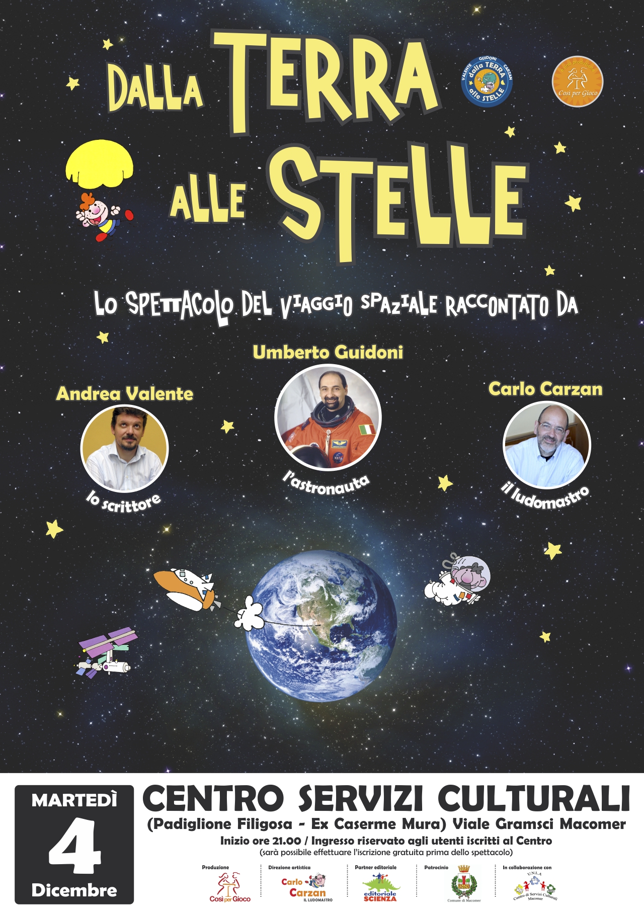 “Dalla Terra alle Stelle” L’ astronauta Umberto Guidoni al Centro.