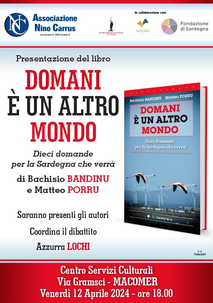 Presentazione “Domani è un altro Mondo – Dieci domande per la Sardegna che verrà” di Bachisio Bandinu e Matteo Porru