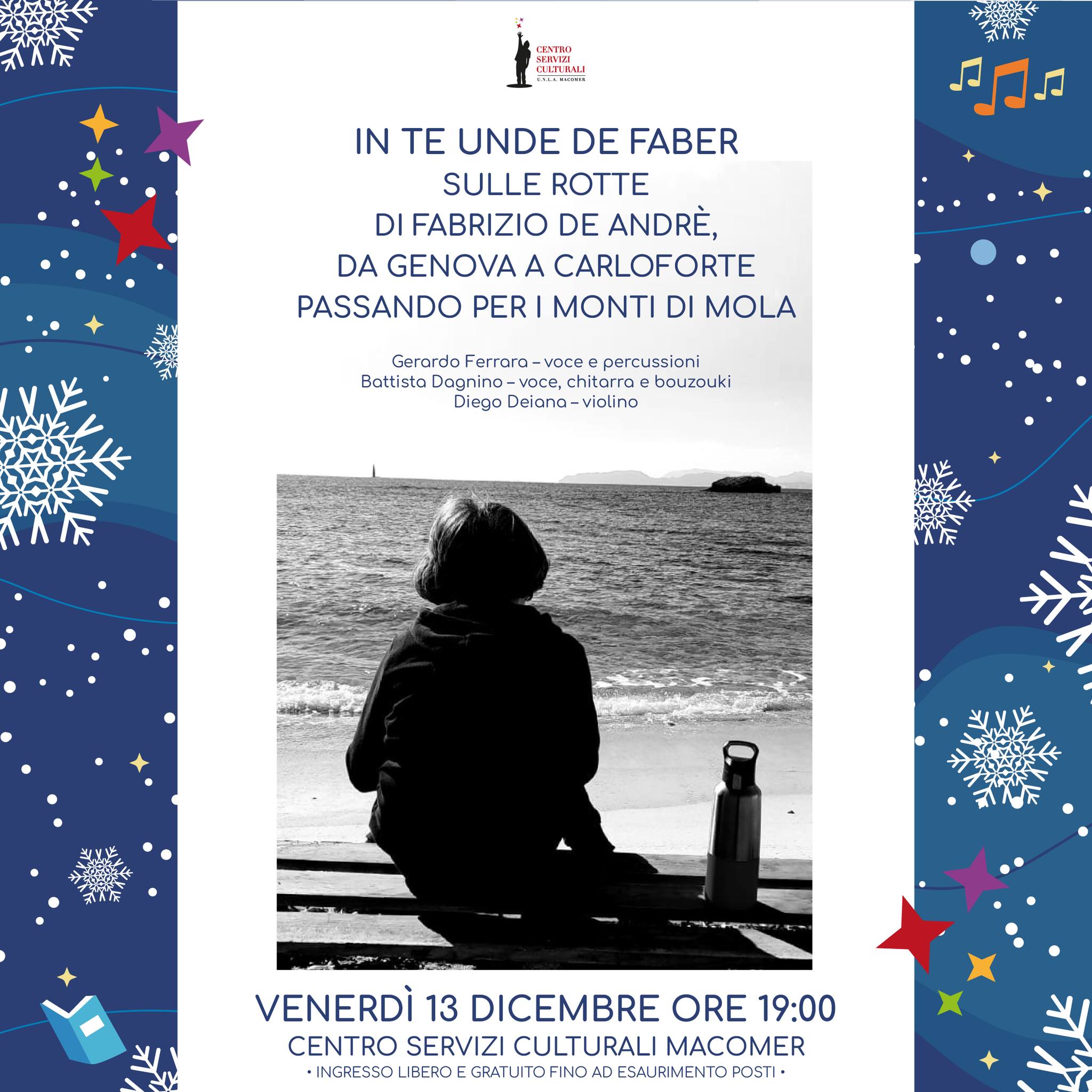 In te unde de Faber. Sulle rotte di Fabrizio De André, da Genova a Carloforte passando per i Monti di Mola