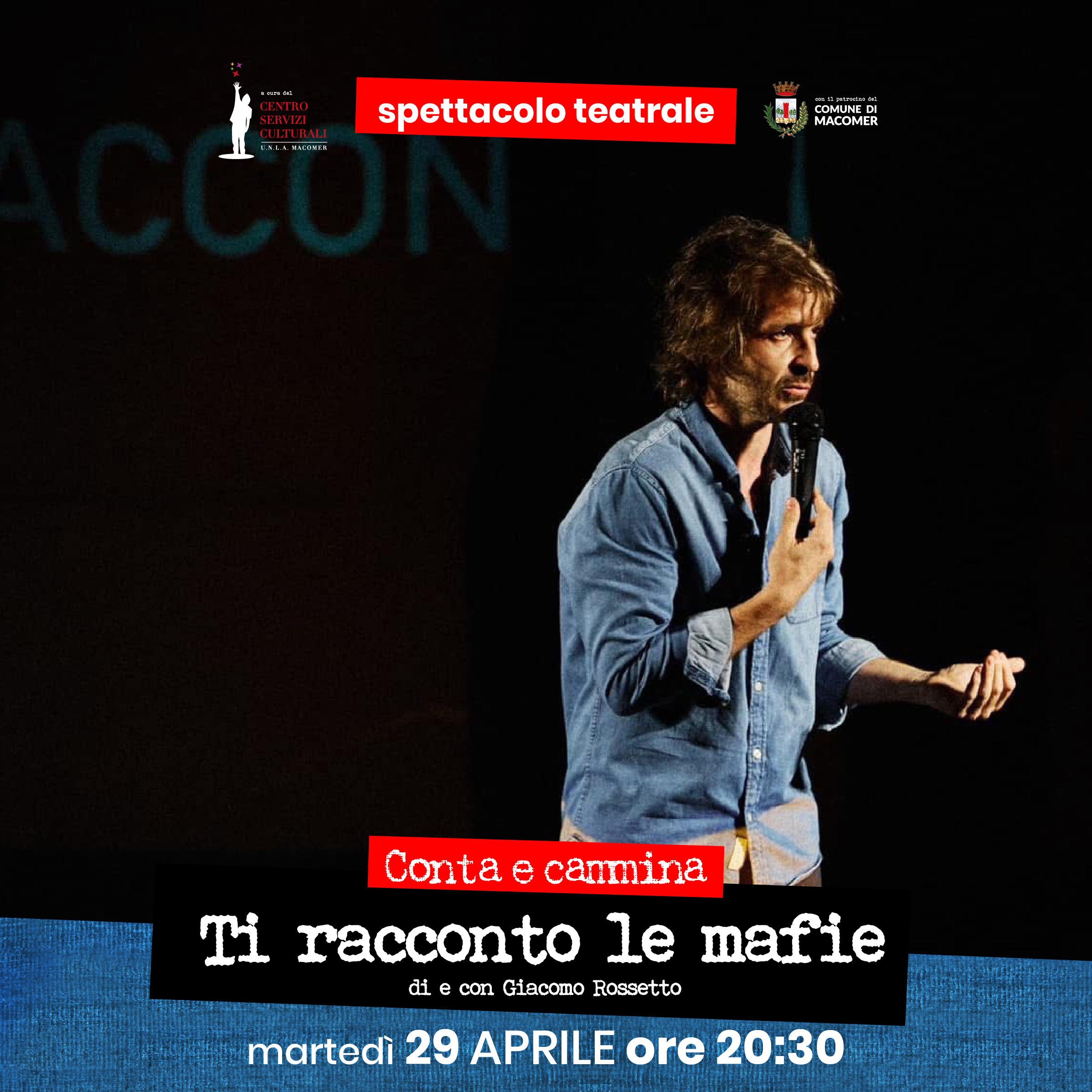 Ti racconto le Mafie di e con Giacomo Rossetto